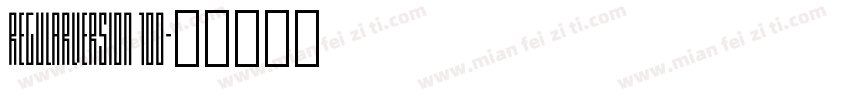RegularVersion 100字体转换